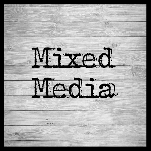 Mixed Media